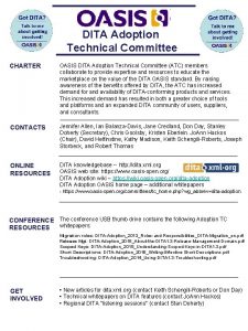 DITA Adoption Technical Committee CHARTER OASIS DITA Adoption