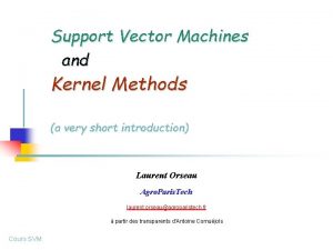 Support Vector Machines and Kernel Methods a very