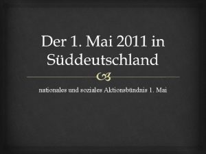 nationales und soziales Aktionsbndnis 1 Mai Der 1