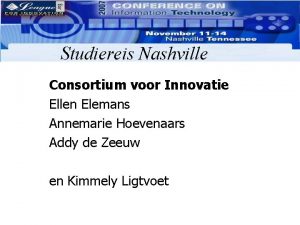 Studiereis Nashville Consortium voor Innovatie Ellen Elemans Annemarie