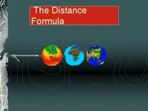 The Distance Formula Finding The Distance Between Points