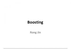 Boosting Rong Jin Inefficiency with Bagging Inefficient boostrap