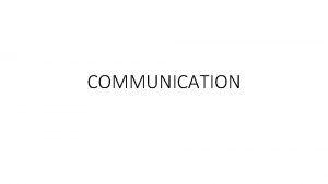 COMMUNICATION Communication Video http www youtube comwatch vX