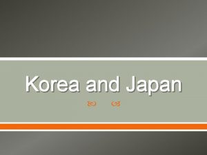 Korea and Japan Korea The Korean hereditary elite