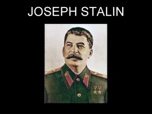 JOSEPH STALIN Joseph Stalin Man of Steel Lenin