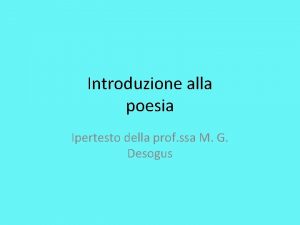 Introduzione alla poesia Ipertesto della prof ssa M