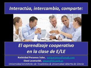 Interacta intercambia comparte El aprendizaje cooperativo en la