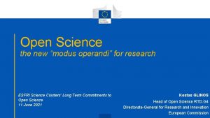 Open Science the new modus operandi for research