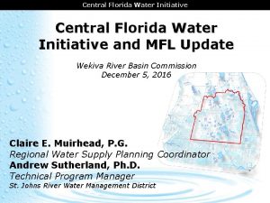 CENTRAL FLORIDA AREA Central Florida COORDINATION Water Initiative