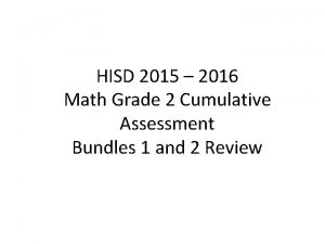 HISD 2015 2016 Math Grade 2 Cumulative Assessment