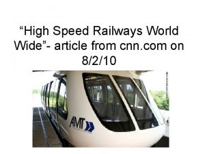 High Speed Railways World Wide article from cnn