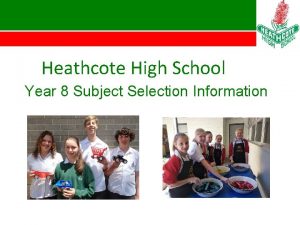 Heathcote High School Year 8 Subject Selection Information