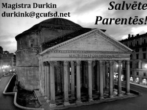 Magistra Durkin durkinkgcufsd net Salvte Parents Latin class