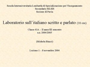 Scuola Interuniversitaria Lombarda di Specializzazione per lInsegnamento Secondario