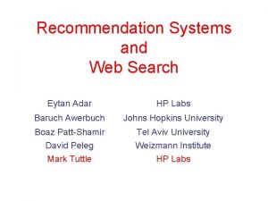 Recommendation Systems and Web Search Eytan Adar HP