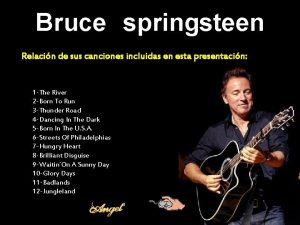 Bruce springsteen Relacin de sus canciones incluidas en