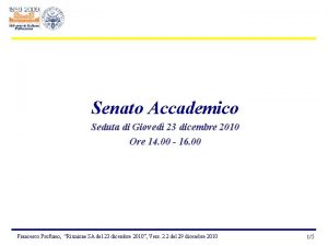 Senato Accademico Seduta di Gioved 23 dicembre 2010
