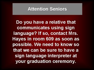 Attention Seniors Do you have a relative that