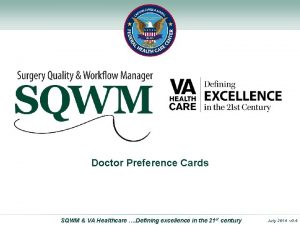 Surgery Quality and Workflow Manager Doctor Preference Cards