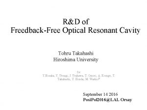 RD of FreedbackFree Optical Resonant Cavity Tohru Takahashi