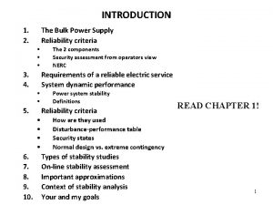 INTRODUCTION 1 2 The Bulk Power Supply Reliability