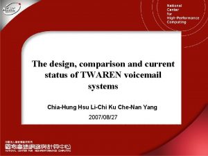 The design comparison and current status of TWAREN