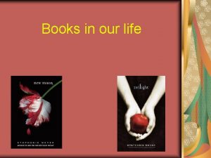 Books in our life Books in our life