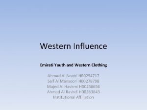 Western Influence Emirati Youth and Western Clothing Ahmad
