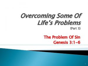 Overcoming Some Of Lifes Problems Part 3 The