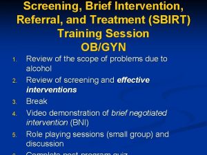Screening Brief Intervention Referral and Treatment SBIRT Training