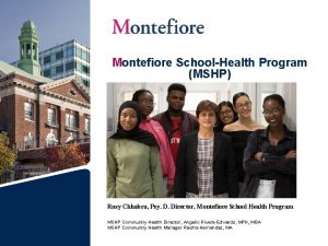 Montefiore SchoolHealth Program MSHP Rosy Chhabra Psy D