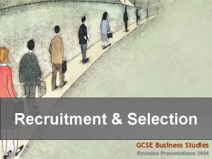 Recruitment Selection GCSE Business Studies tutor 2 u