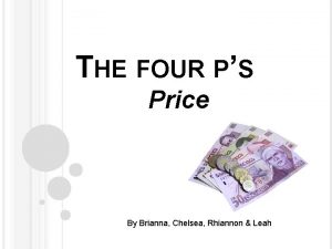 THE FOUR PS Price By Brianna Chelsea Rhiannon