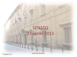 SENATO 27 aprile 2015 17 Aprile 2015 Staff