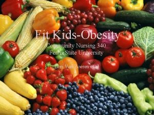 Fit KidsObesity Community Nursing 340 Ferris State University