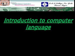 Introduction to computer language INDEX Language Machine language