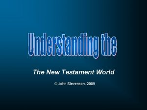 The New Testament World John Stevenson 2009 How