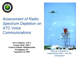 Assessment of Radio Spectrum Depletion on ATC Voice