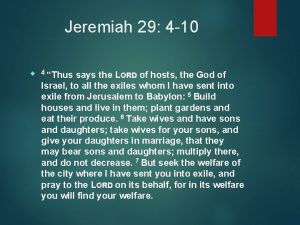 Jeremiah 29 4 10 4 Thus says the