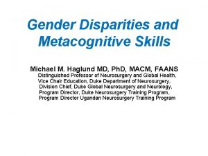 Gender Disparities and Metacognitive Case Conference Skills Service