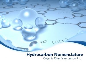 Hydrocarbon Nomenclature Organic Chemistry Lesson 1 Introductory Terms