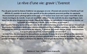 Le rve dune vie gravir LEverest Peu de