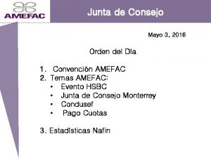 Junta de Consejo Mayo 3 2016 Orden del