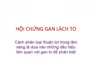 HI CHNG GAN LCH TO Cch phn loi