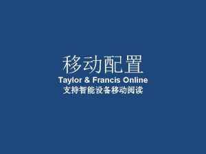 Taylor Francis TF Online Taylor Francis Wi Fi