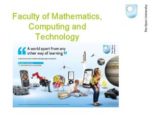 Faculty of Mathematics Computing and Technology Faculty Vision