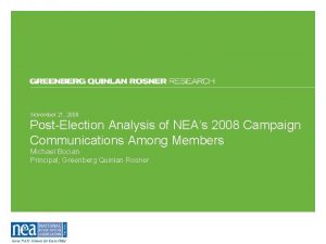 November 21 2008 PostElection Analysis of NEAs 2008