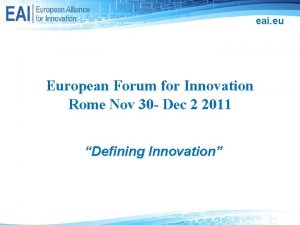 eai eu European Forum for Innovation Rome Nov