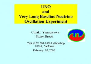 UNO and Very Long Baseline Neutrino Oscillation Experiment