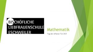 Mathematik Tag der offenen Tr 2021 Inhalte der